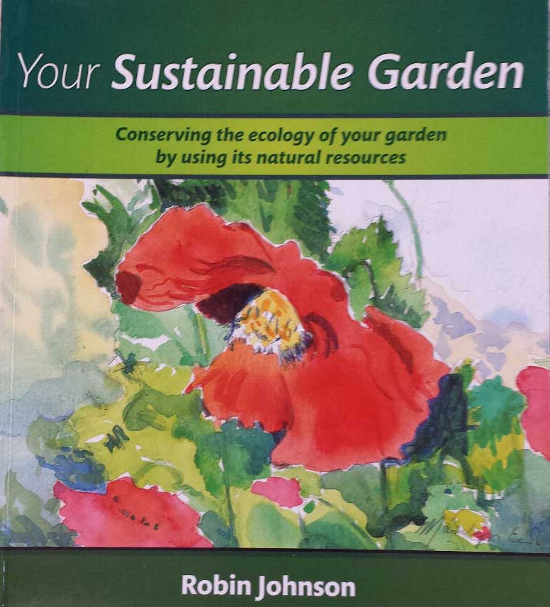 Your Sustainable Garden by Robin Johnson